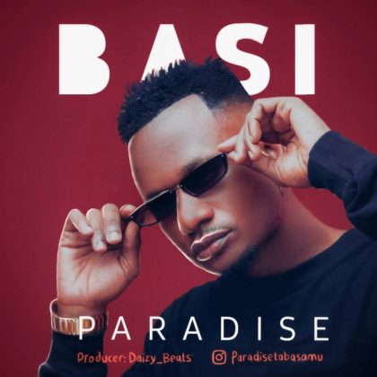 Download Video | Paradise – Basi