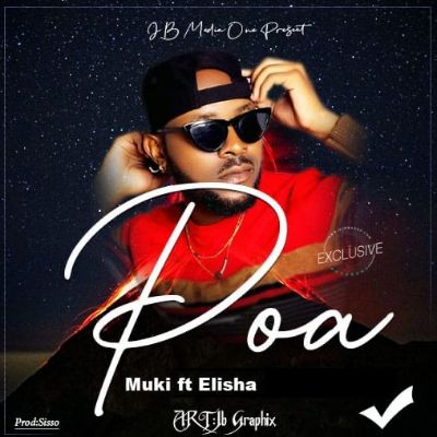 Download Audio | Muki ft Elisha – Poa