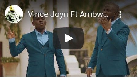 Download Video | Vince Joyn ft Ambwene Mwasongwe – Uwakumbuke