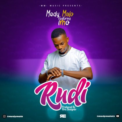 Download Audio | Medy Malo ft Imo – Rudi