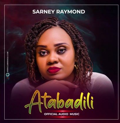 Download Audio | Sarney Raymond – Atabadili