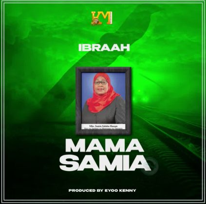 Download Audio | Ibraah – Mama Samia