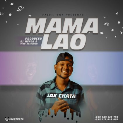 Download Audio | Jax Chata – Mama Lao