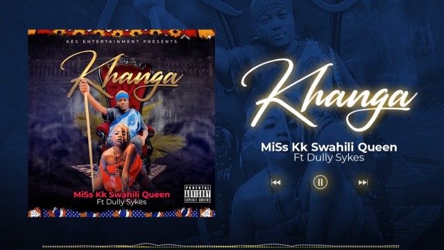 Download Audio | Miss Kk ft Dully Sykes – Khanga