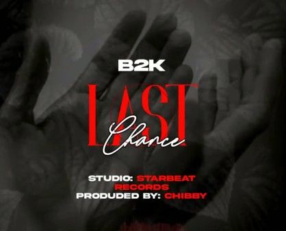 Download Audio | B2K – Last Chance