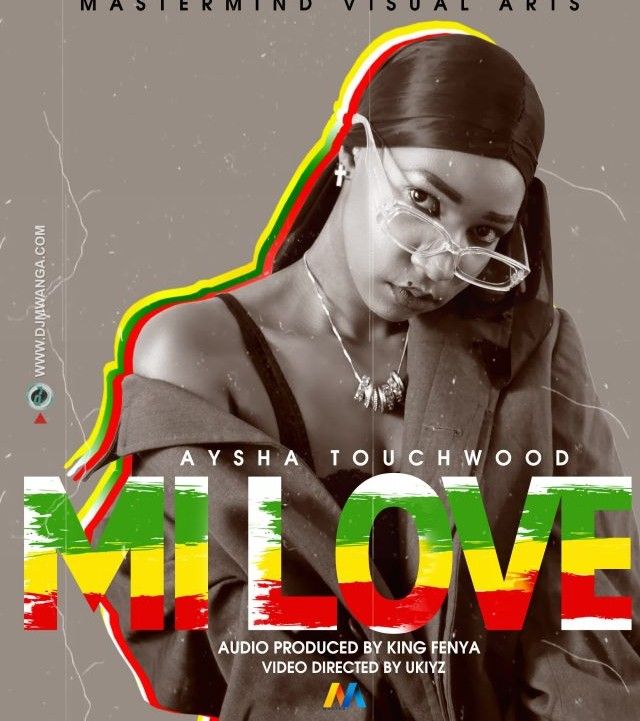 Download Audio | Aysha Touchwood – Mi Love