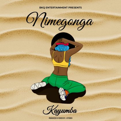Download Audio | Kayumba – Nimegonga