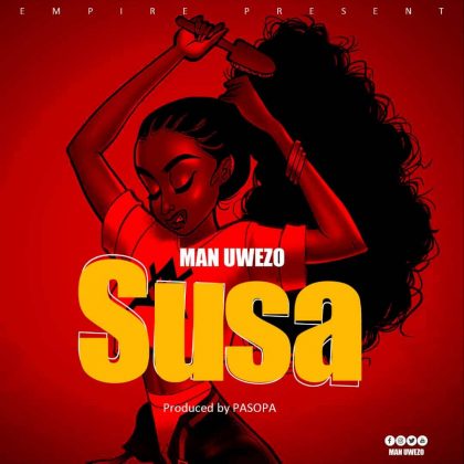 Download Audio | Man Uwezo – Susa