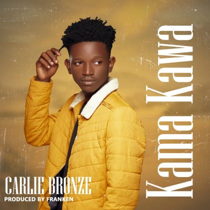 Download Audio | Carlie Bronze – Kama Kawa