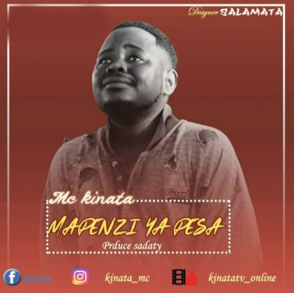 Download Audio | Kinata Mc – Mapenzi Pesa