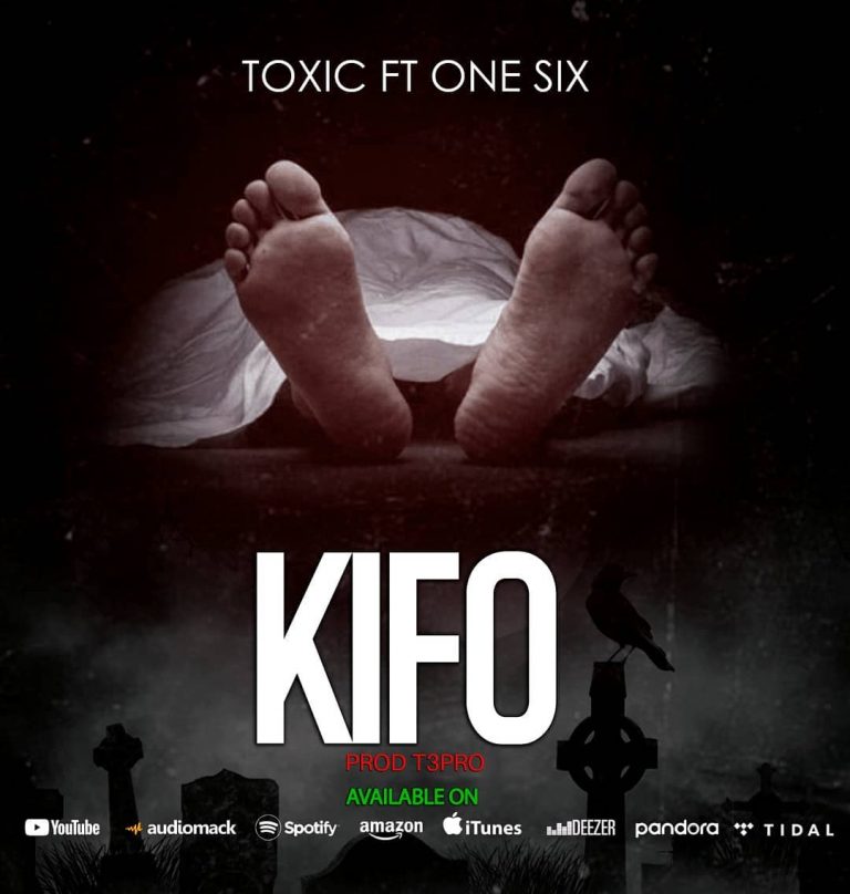 Download Audio | Toxic Fuvu ft One Six – Kifo