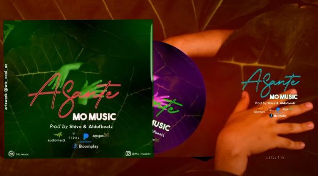 Download Audio | Mo Music – Asante