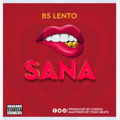 Download Audio | Bs Lento – Sana