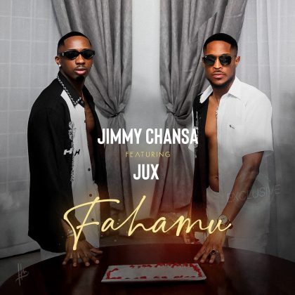 Download Audio | Jimmy Chansa & Jux – Fahamu