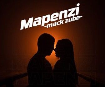  MackZube – Mapenzi