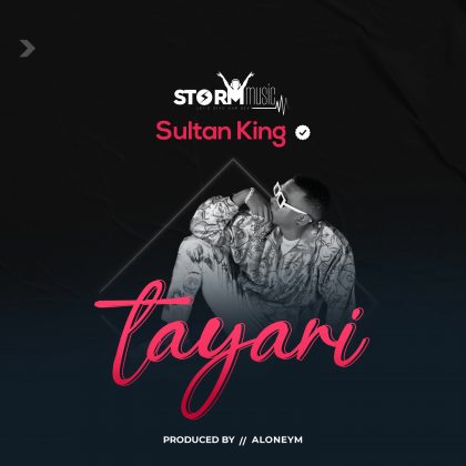 Download Audio | Sultan King – Tayari
