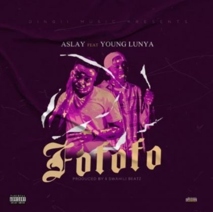 Download Audio | Aslay ft Young Lunya – Fofofo
