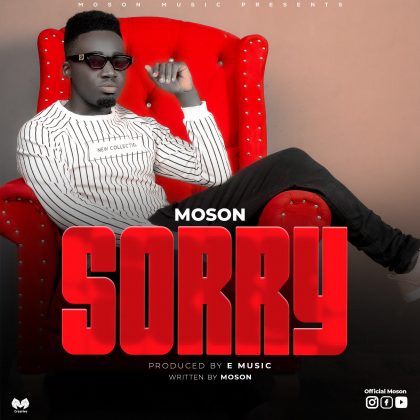 Download Audio | Moson – Sorry
