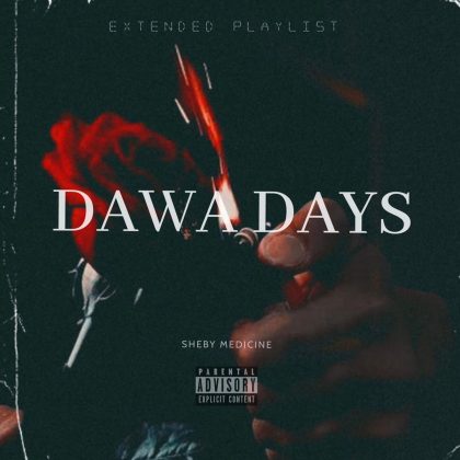 Download EP | Sheby Medicine – Dawa Days