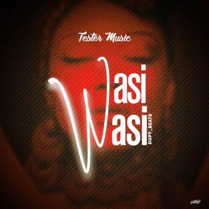 Download Audio | Tester Music – Wasiwasi