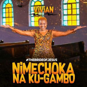 Download Audio | Vivian – Nioneshe ( Nimechoka na Kugambo)
