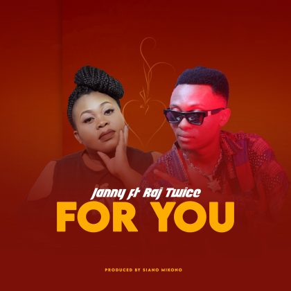 Download Audio | Janny ft Raj Twice – For You