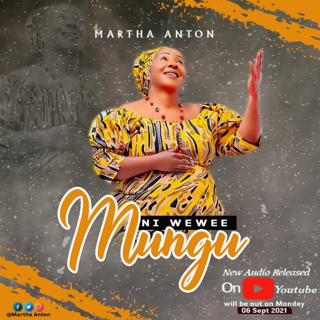 Download Video | Martha Anton – Ni Wewe Mungu