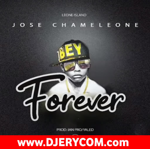  Jose Chameleone – Forever