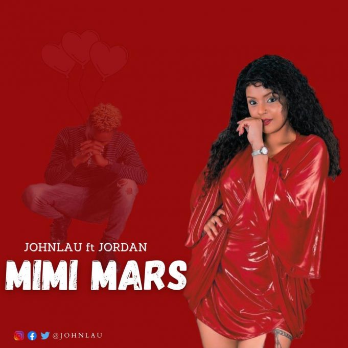 Download Audio | JohnLau ft Jordan – Mimi Mars