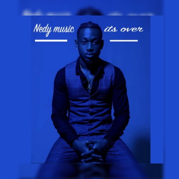 Download Audio | Nedy Music – It’s Over