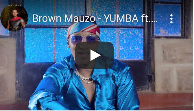 Download Video | Brown Mauzo ft Masauti – Yumba