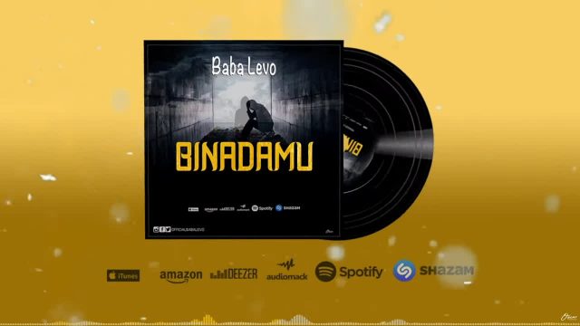 Download Audio | Baba Levo – Binadamu
