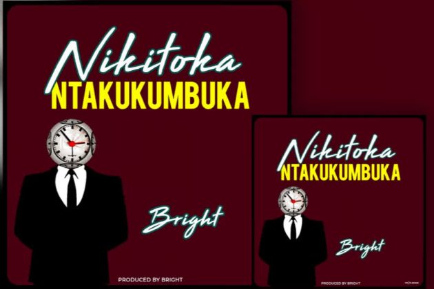 Download Audio | Bright – Nikitoka (Ntakukumbuka)