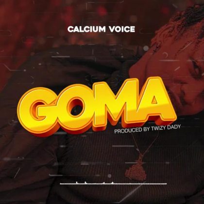 Download Audio | Calcium Voice – Goma