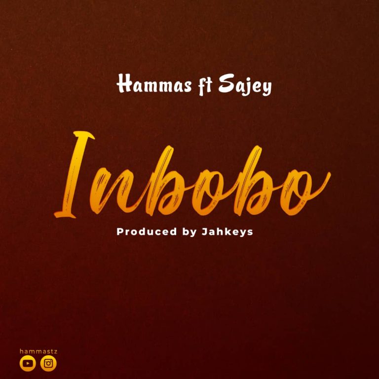 Download Audio | Hammas x Sajey – Inbobo