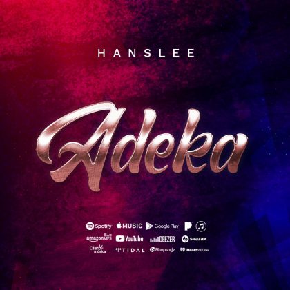 Download Audio | Hanslee – Adeka