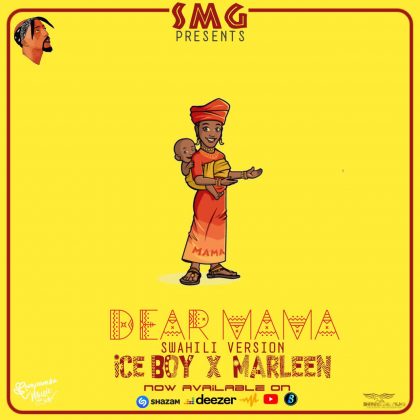 Download Audio | Ice Boy Ft. Marleen – Dear Mama Cover (Swahil version)