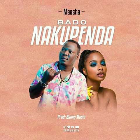 Download Audio | Maasha – Bado Nakupenda
