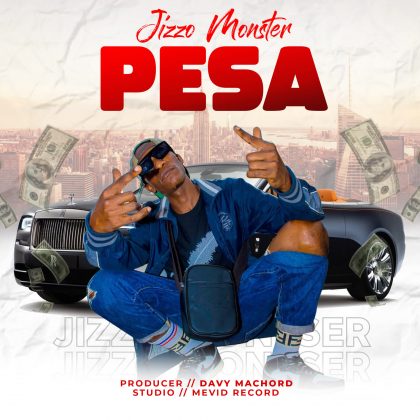 Download Audio | Jizzo Monster – Pesa