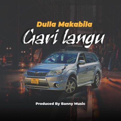 Download Audio by Dulla Makabila – Gari Langu