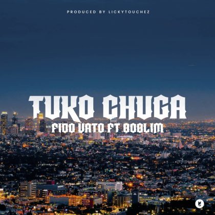  Fidovato ft Boblim – Tuko Chuga