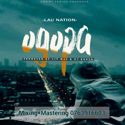 Download Audio | Lau Nation – Ogopa