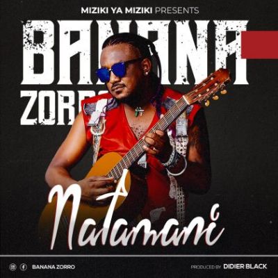 Download Audio | Banana Zorro – Natamani