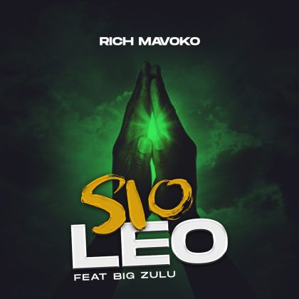  Rich Mavoko ft Big Zulu – Sio Leo