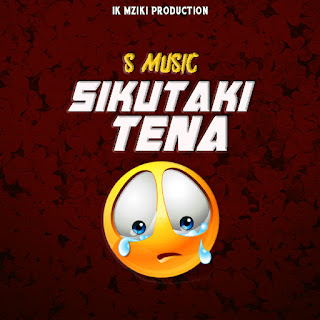 Download Audio | S Music – Sikutaki Tena