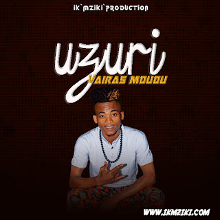 Download Audio | Vairas Mdudu – Uzuri