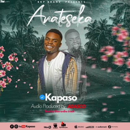 Download Audio | Kapaso – Anateseka