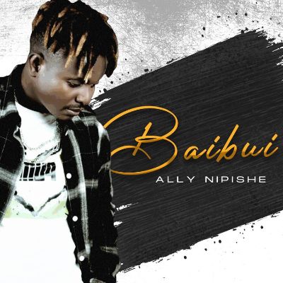 Download Audio | Ally Nipishe – Baibui