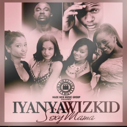 Download Audio by Iyanya ft Wizkid – Sexy Mama