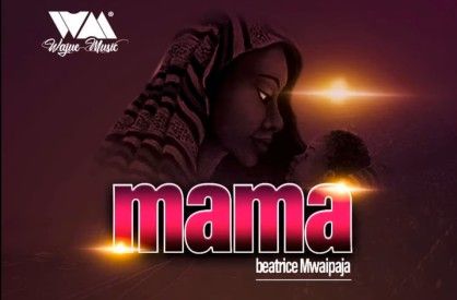Download Audio | Beatrice Mwaipaja – Mama